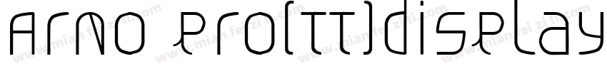 Arno pro(TT)display字体转换